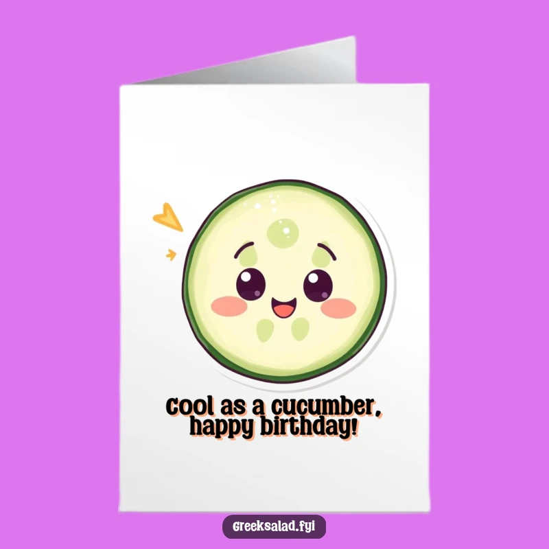 Free Printable Birthday Card: Delighted Cucumber Slice Wink - Funny Downloadable Gift