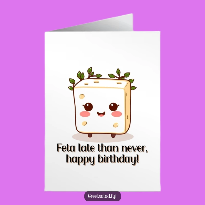 Free Printable Funny Feta Birthday Card: Hilarious Downloadable Greeting for Cheese Lovers