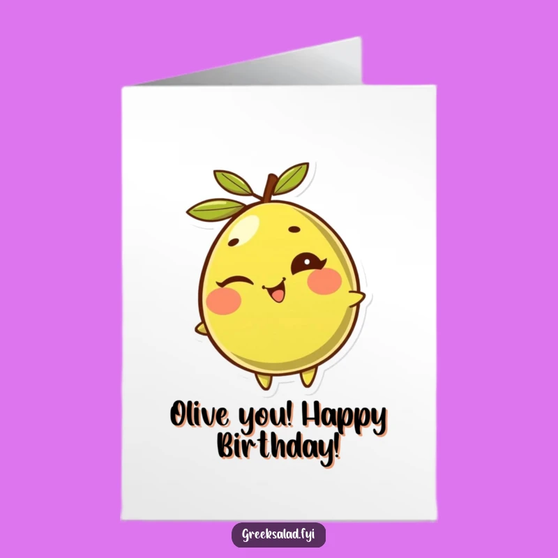 Free Printable Funny Olive Birthday Card: Giggling Downloadable Greeting for a Jolly Celebration