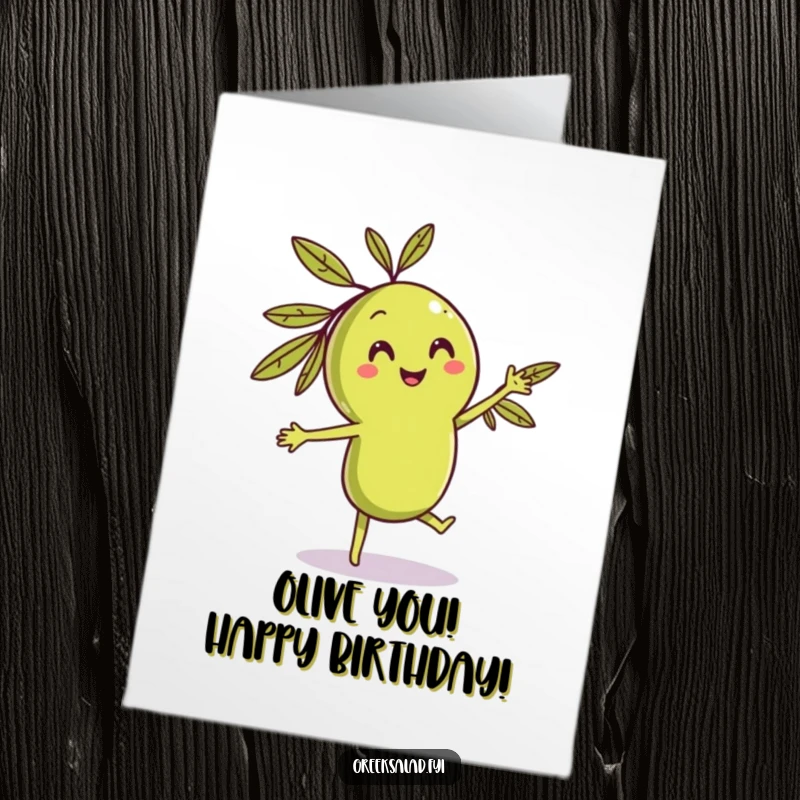 Funny Free Printable Birthday Card: A smiling olive character enthusiastically dancing, wishing a happy birthday with rhythm.