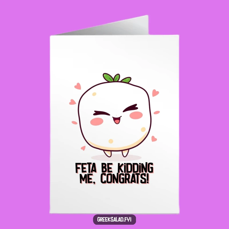 Free Printable Congrats Feta Card: Hilarious Downloadable Gift for a Smashing Success
