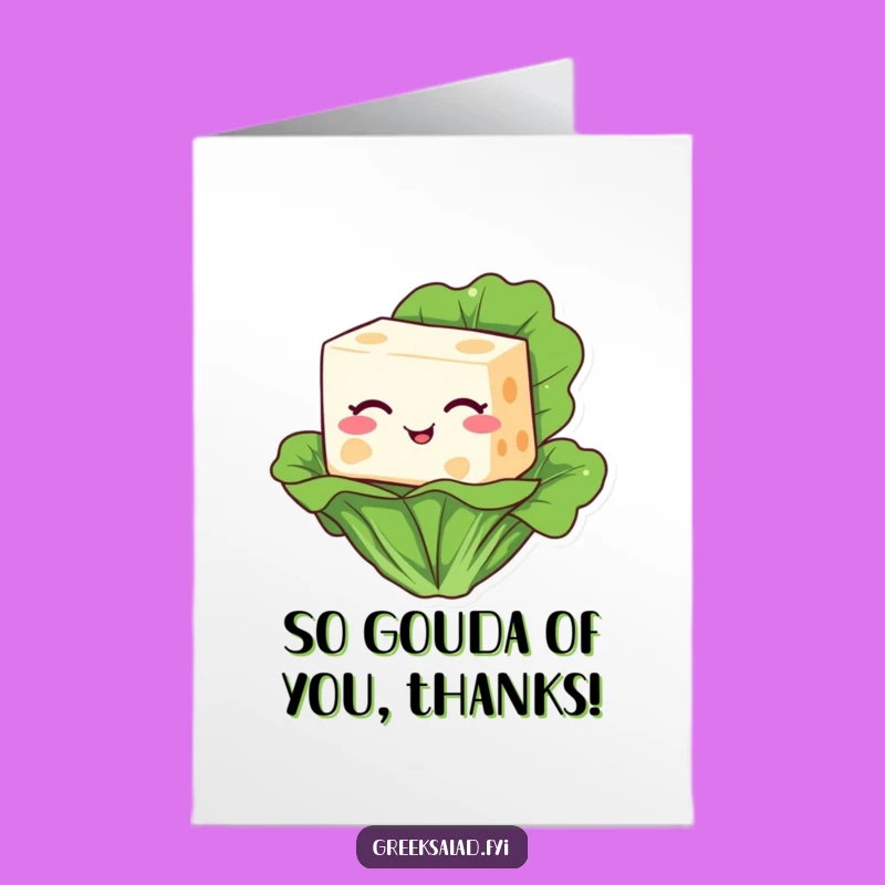 Show your thanks with a cheesy grin using a Free Printable Card! This winking feta is a funny Print at Home gesture.