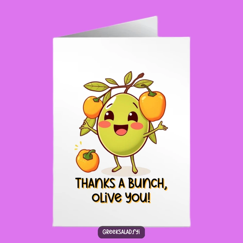 Express gratitude uniquely with a Free Printable Thank You Card! This olive juggling peppers is a funny, easy Print at Home option.